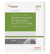 2013 Detailed Instruction for Appropriate ICD-10-PCS Coding