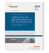 2013 Coding from the Operative Report for ICD-10-CM and PCS
