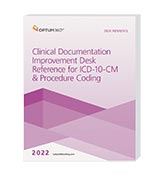 image of 2022 Clinical Documentation Improvement Desk Reference for ICD-10-CM and Procedure Coding